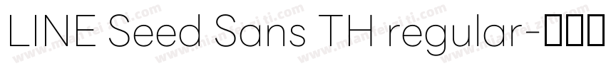 LINE Seed Sans TH regular字体转换